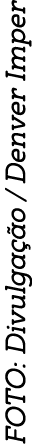 FOTO: Divulga o / Denver Imper