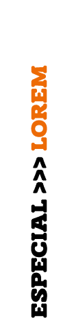 especial    LOREM